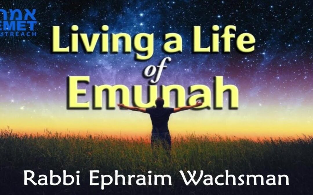 Rabbi Ephraim Wachsman – I Believe and I Trust in Hashem
