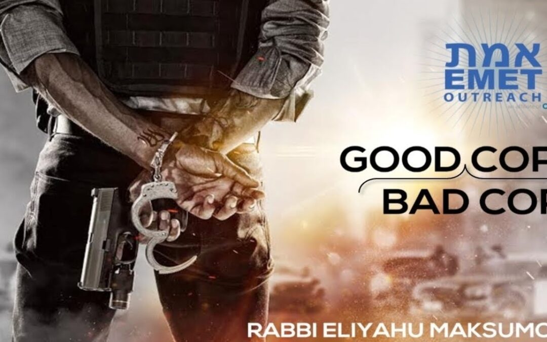 Rabbi Eliyahu Maksumov – Good Cop, Bad Cop